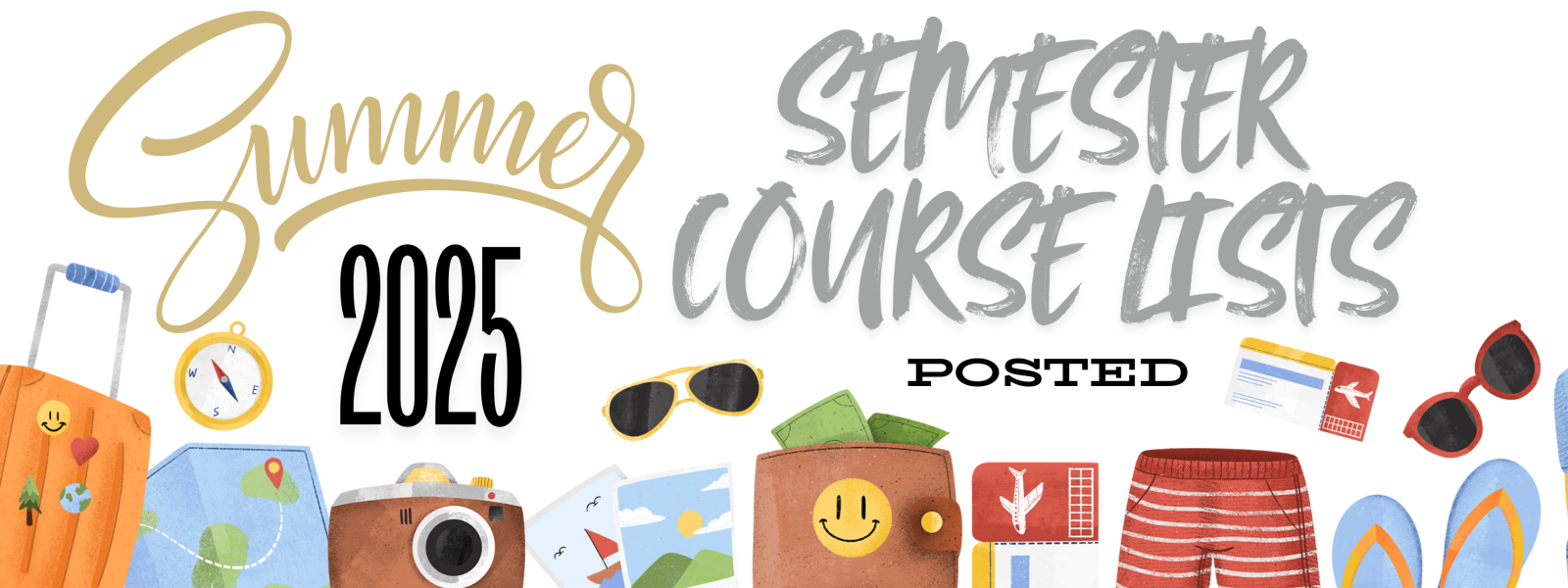 graphic with Summer 2035 Semester Course Lists Posted text and a summer themed border with multicolored travel paraphanalia.