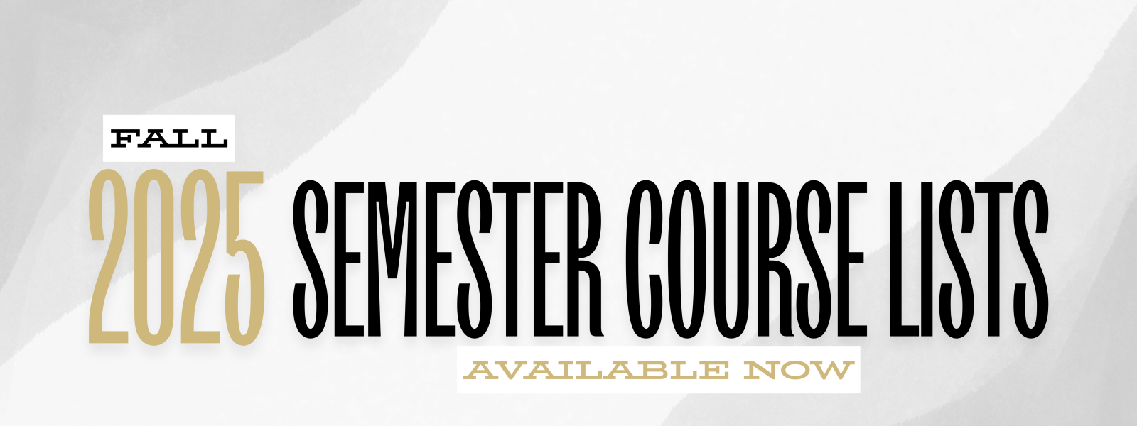 Fall 2025 Semester Course list Banner