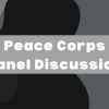 Peace Corps Panel Discussion