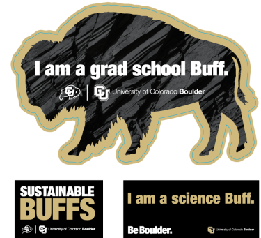 CU Boulder produced stickers that include Buff statements, like "I am a grad school Buff."