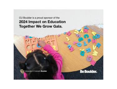 Be Boulder. lockup on a flyer for the 2024 Impact on Education Together We Grow Gala
