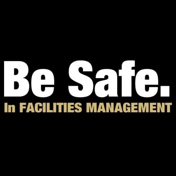 Be Safe in Facilities Management logo