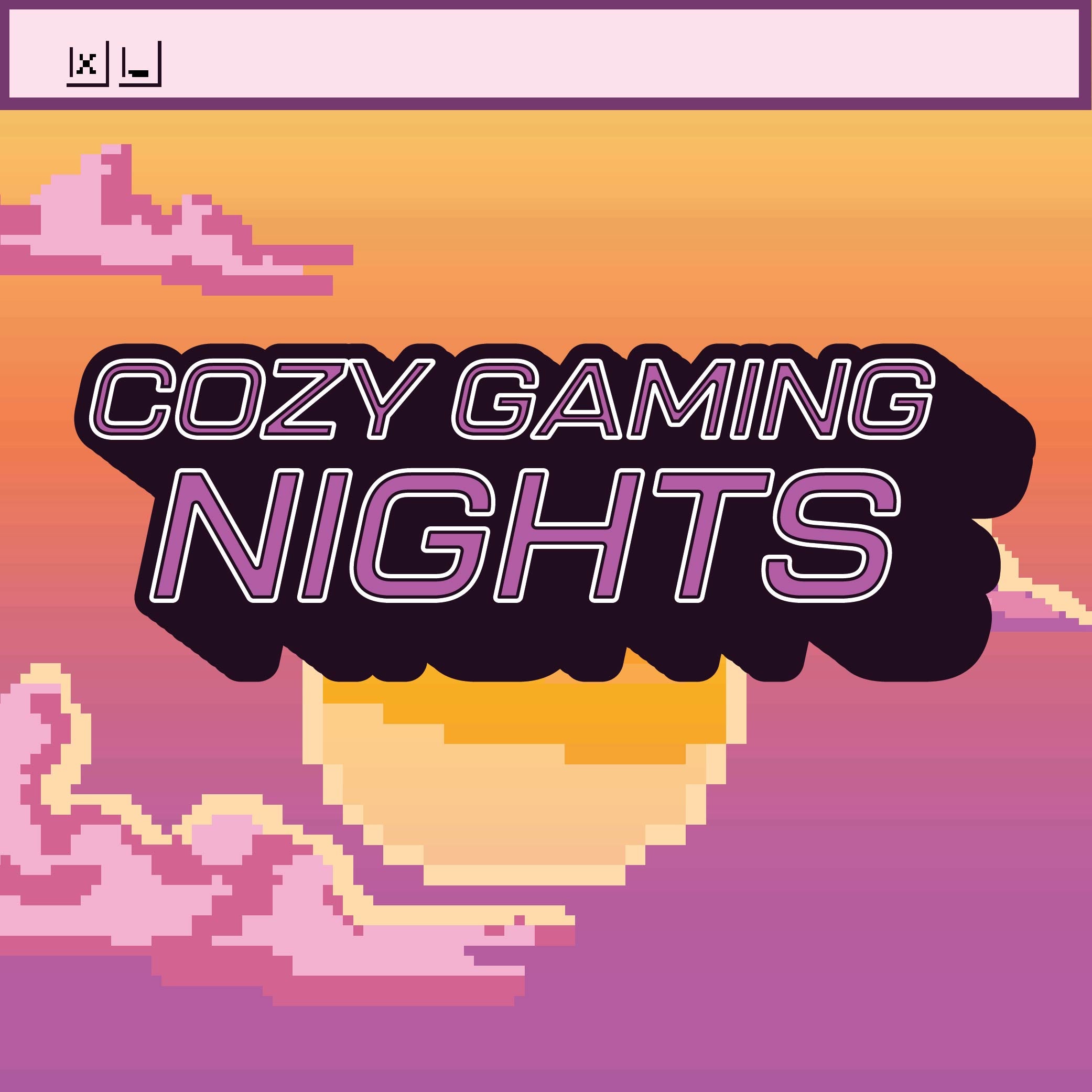 Cozy Gaming Nights