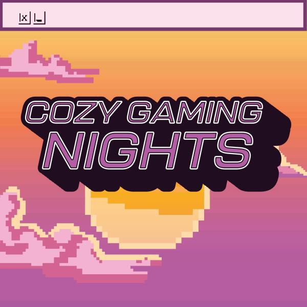 Cozy Gaming Nights