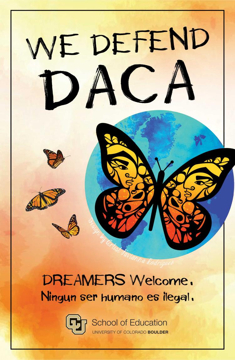 We Defend DACA School of Education Poster with butterfly image