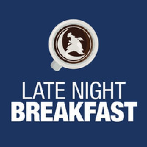 Late Night Breakfast graphic