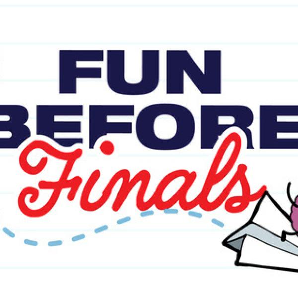 Fun before Finals graphic