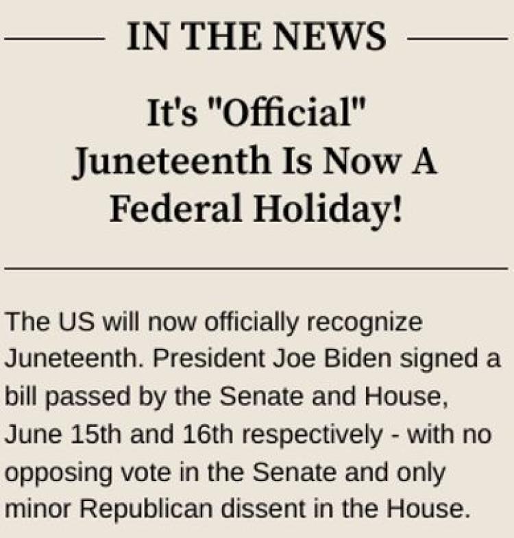 Juneteenth is now a federal holiday