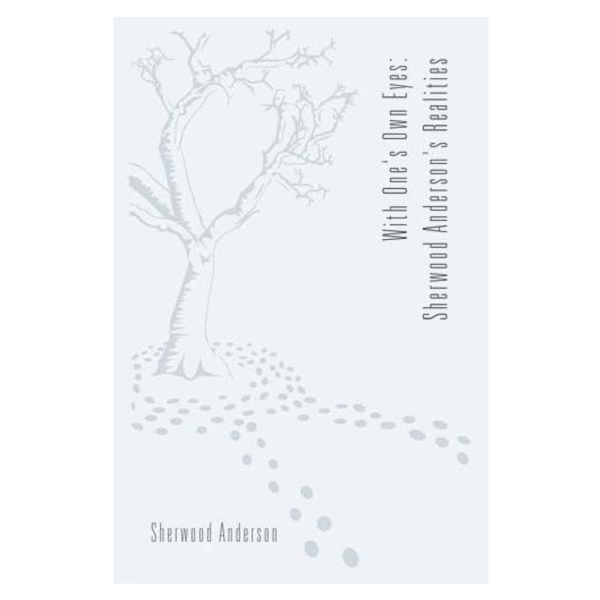 With One's Own Eyes - Sherwood Anderson front cover