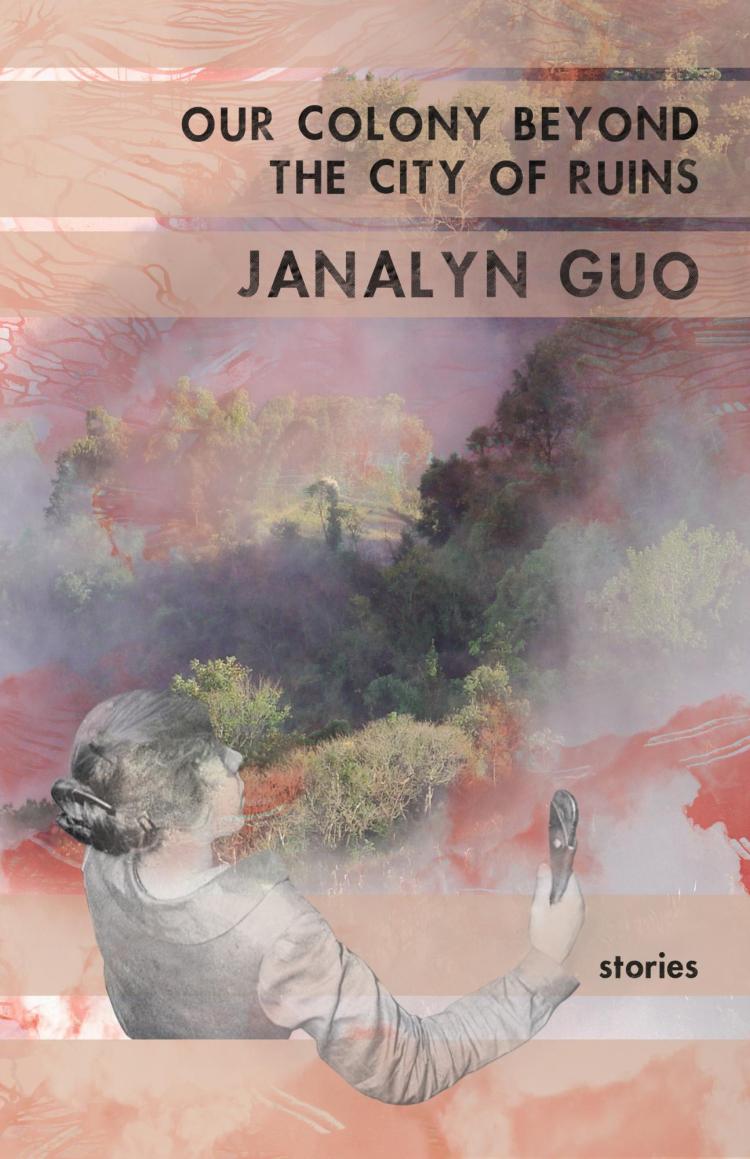 Our Colony Beyond the City of Ruins - Janalyn Guo front cover