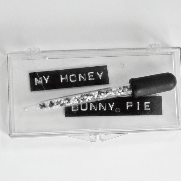 "my honey, bunny pie" on top of a dropper