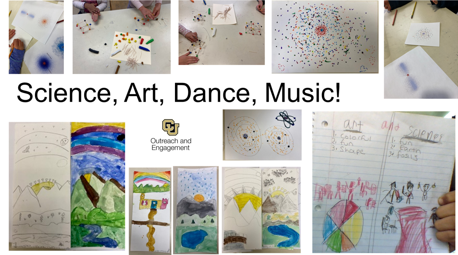 Pictures of outreach activities; science, art, dance, music!