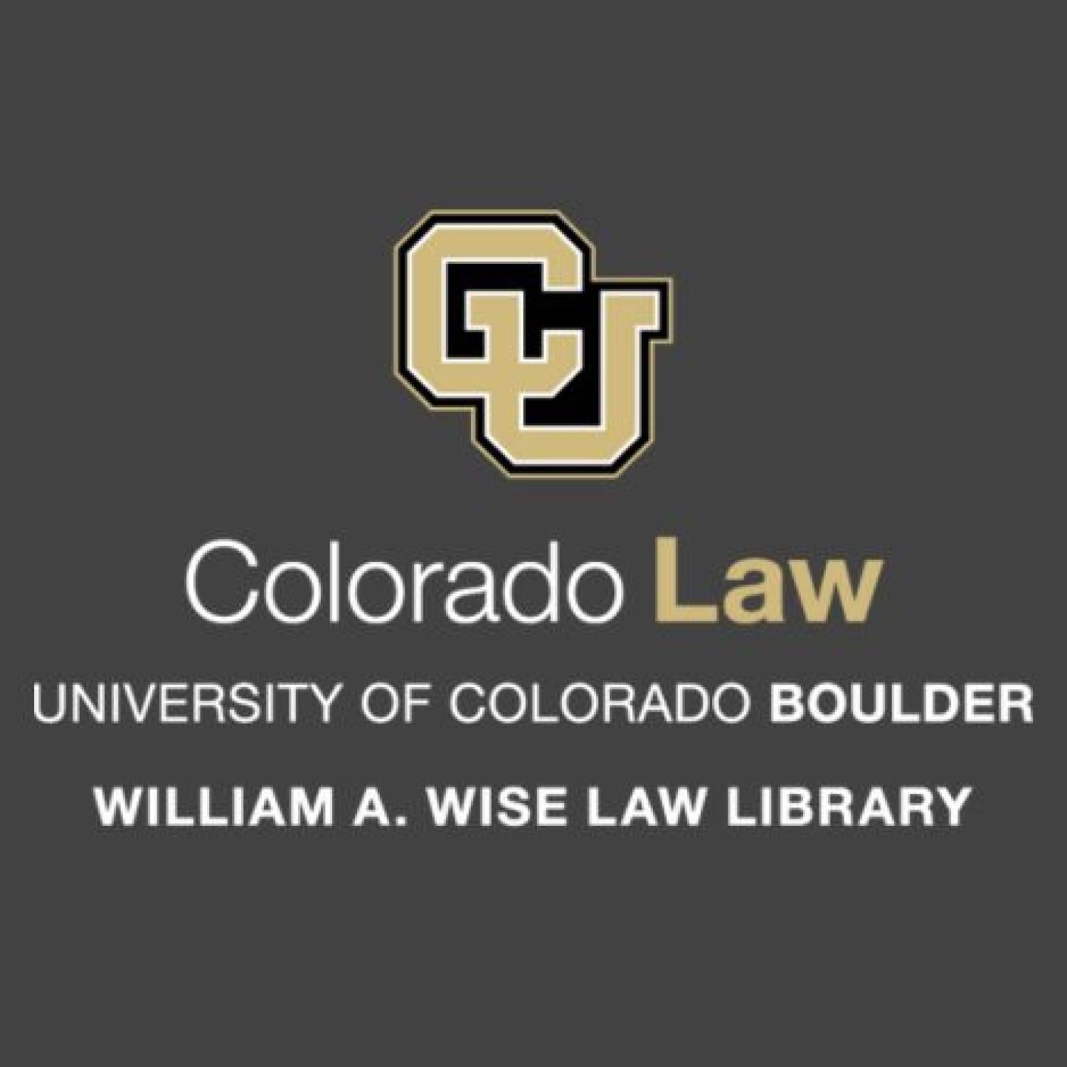 William A. Wise Law Library logo with text:"Colorado Law University of Colorado Boulder William A. Wise Law Library"