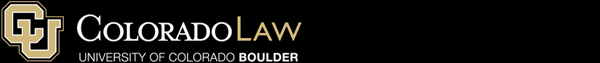 Colorado Law University of Colorado Boulder