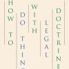 How to Do Things with Legal Doctrine