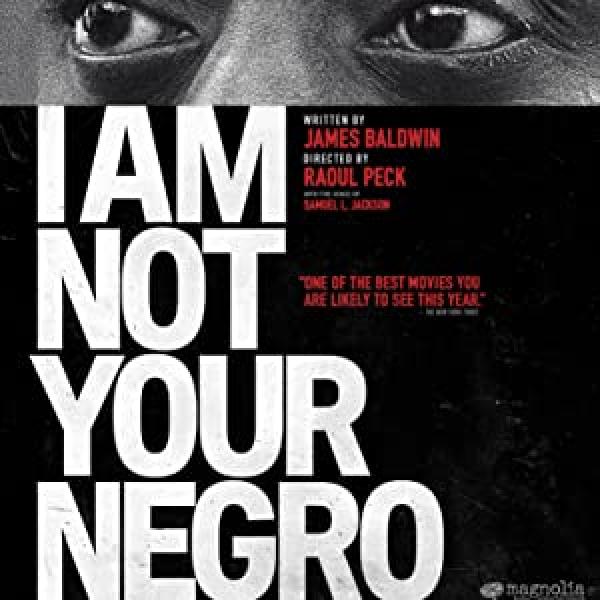 Cover for I Am Not Your Negro.