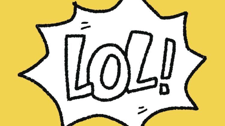 An Inside Guide to Everyday Text Talk: The Evolution of 'LOL', Department  of Linguistics