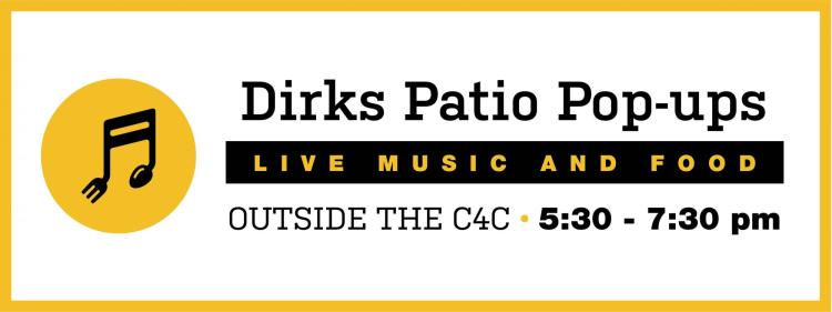 Dirk's Patio Pop-ups. Live Music and Food