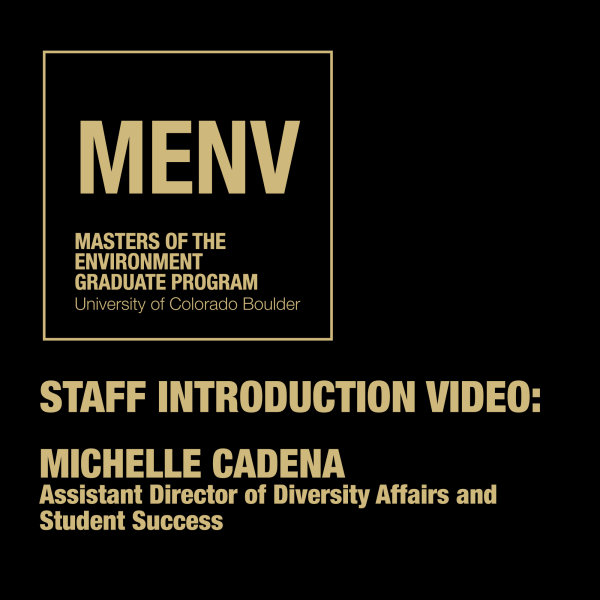 MENV Staff Introduction Video: Michelle Cadena Assistant Director of Diversity Affairs and Student Success