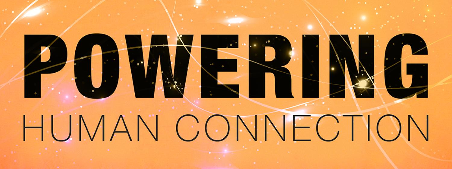 Powering Human Connection magazine cover photo