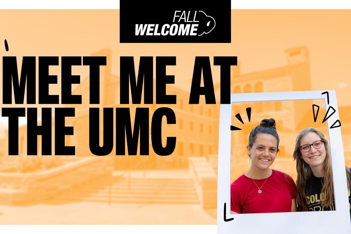 Meet me at the UMC