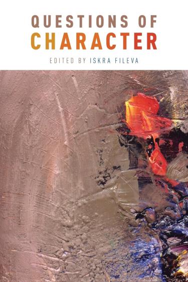 Questions of Character edited by Iskra Fileva