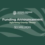 Heising-Simons Foundation Funding Announcement
