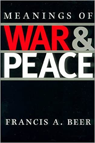 Meanings of war and peace