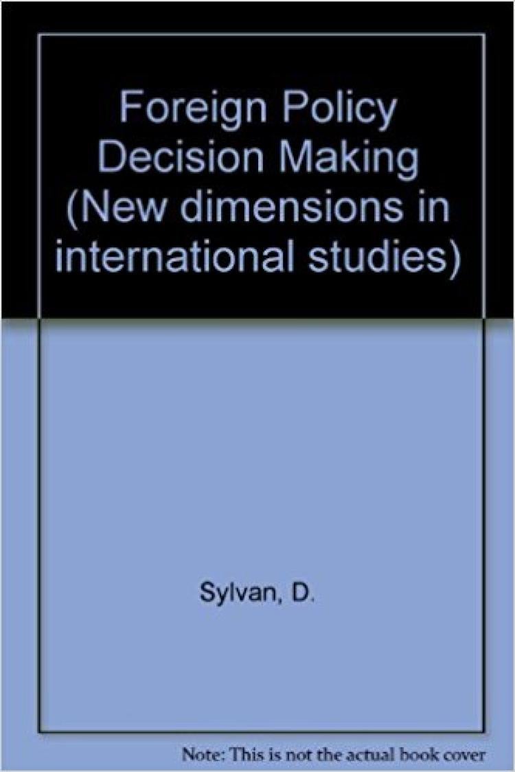 Foreign Policy Decision Making: Perception, Cognition and Artificial Intelligence book cover