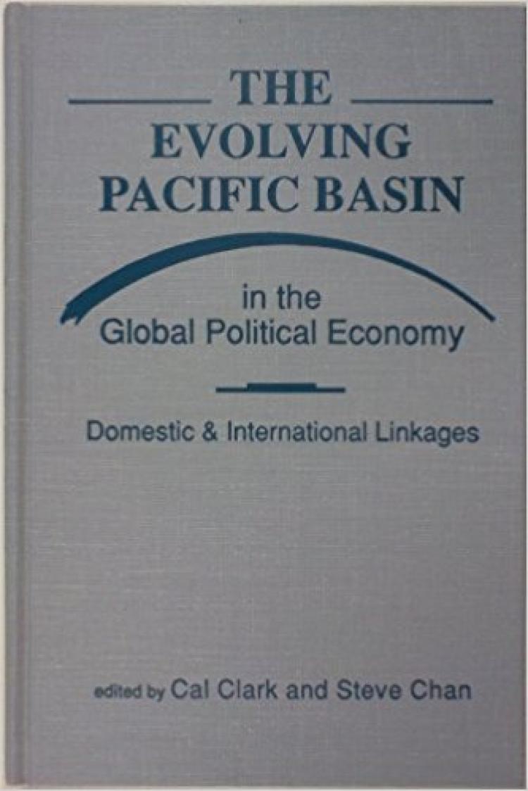 The Evolving Pacific Basin in the Global Political Economy book cover