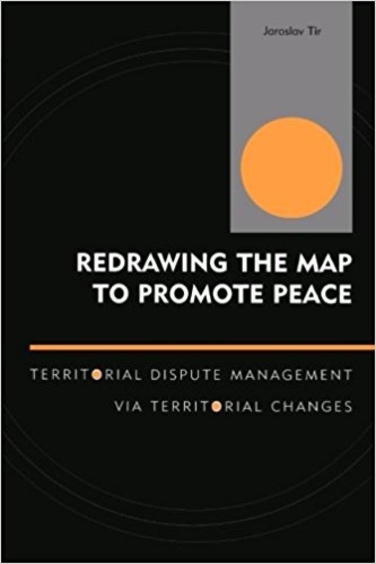 Redrawing the Map to Promote Peace: Territorial Dispute Management Via Territorial Changes book cover