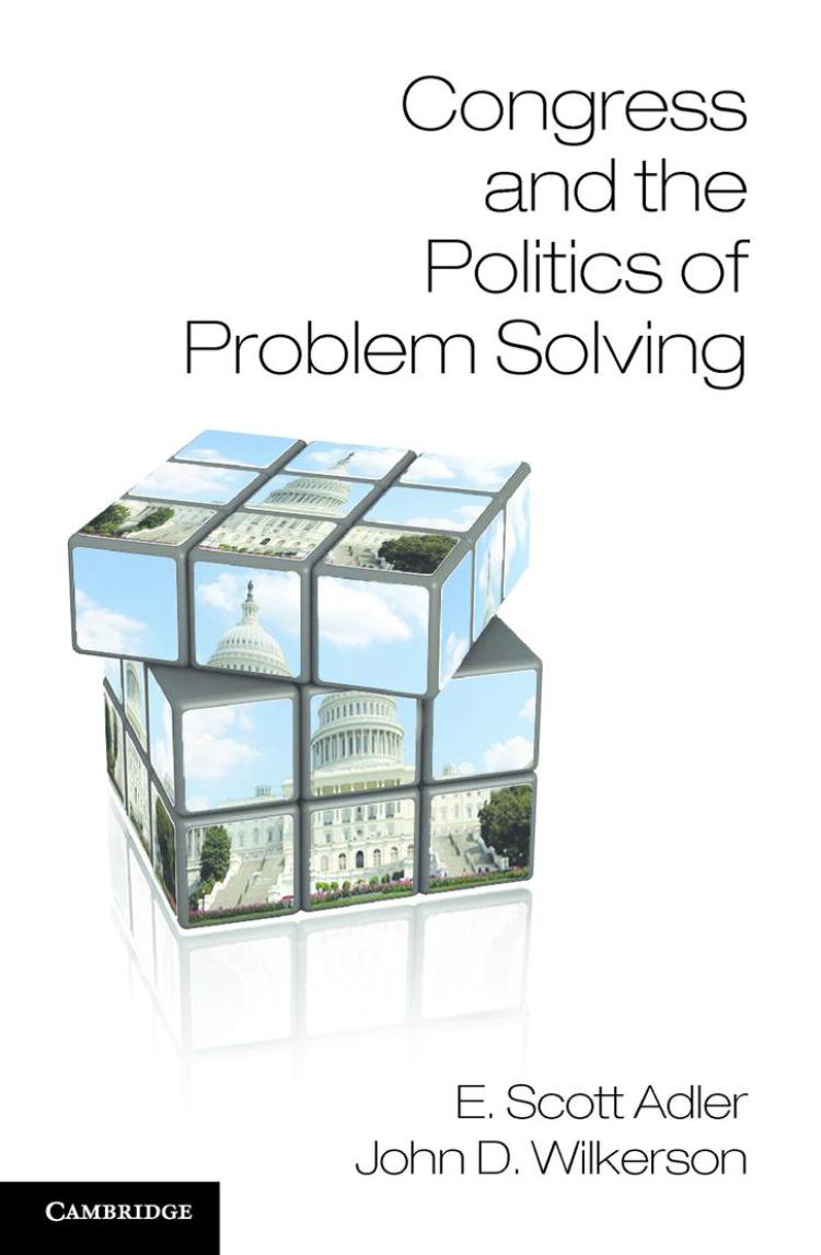 Congress and the Politics of Problem Solving By: E. Scott Adler book cover