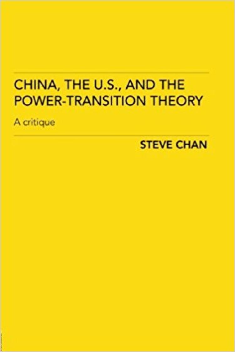 China, the U.S., and the Power-Transition Theory book cover