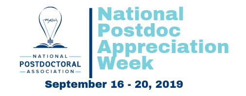National Postdoc Appreciation Week, September 16 - 20, 2019