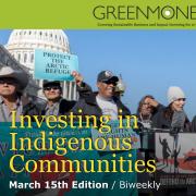 Green Money Journal Indigenous Issues - March 15, 2020