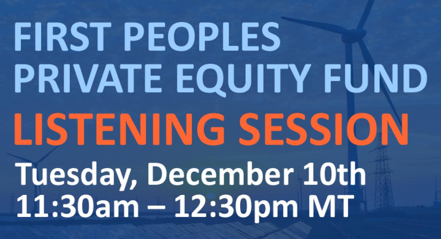 First Peoples Private Equity Fund Listening Session