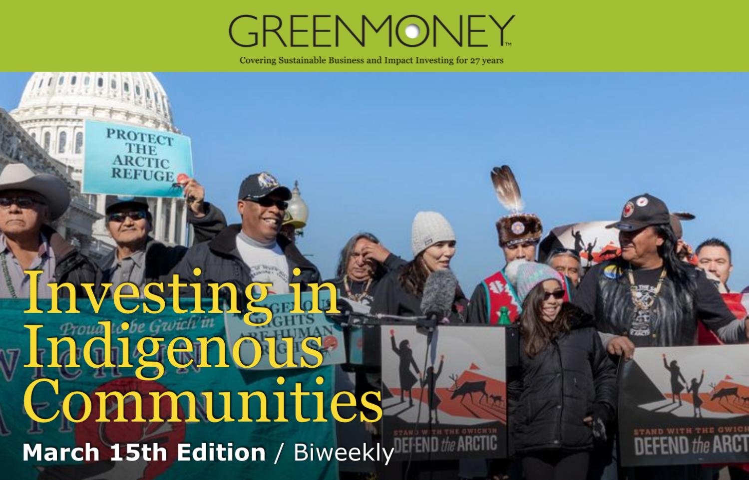 Green Money Journal Indigenous Issues - March 15, 2020