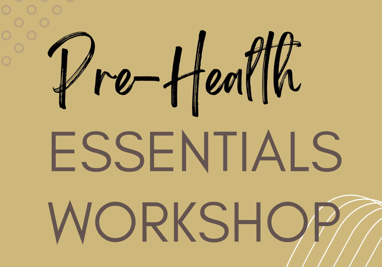 reads Pre-Health essentials workshop