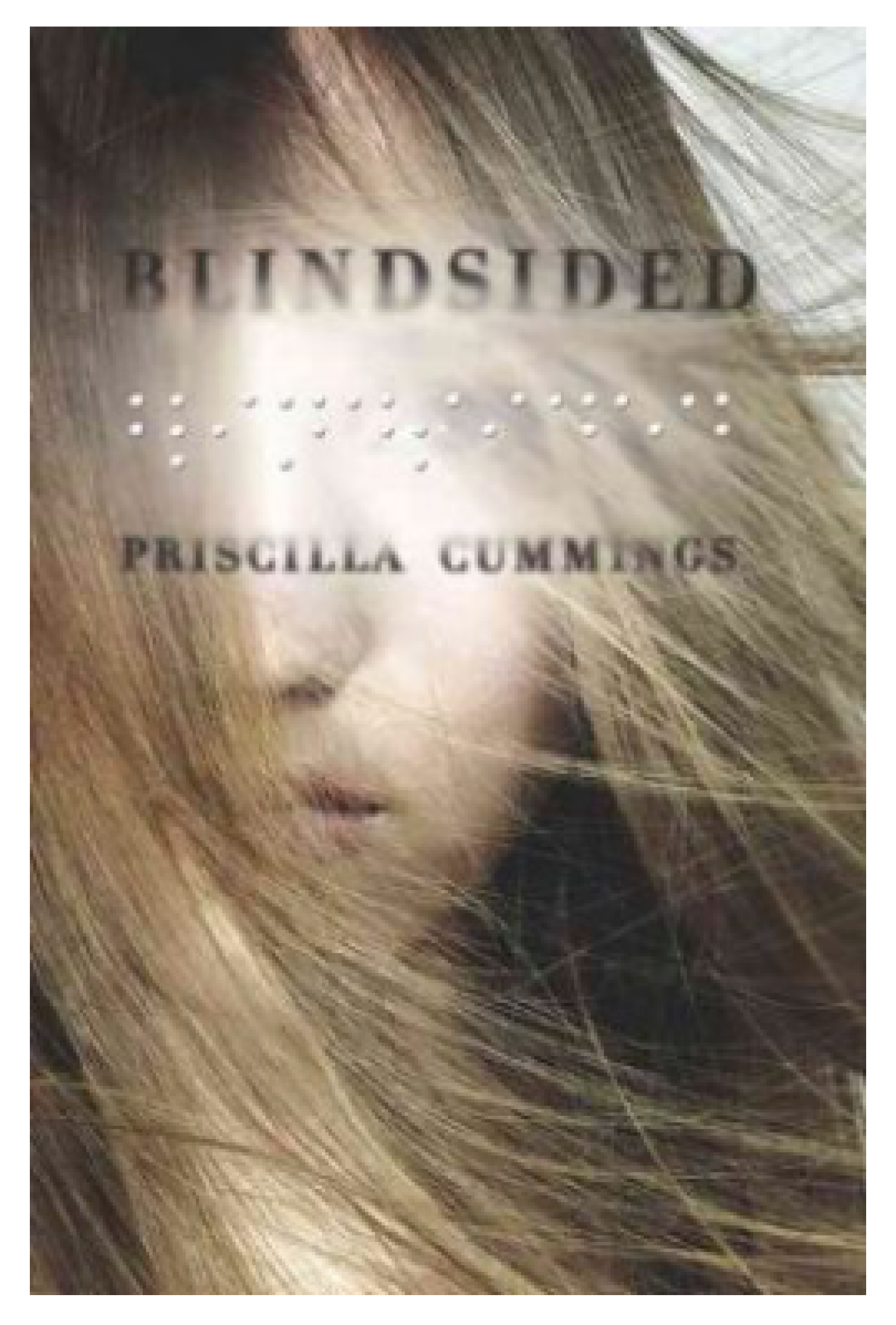 Book cover of girl with long hair and title "Blindsided" in english and braille.