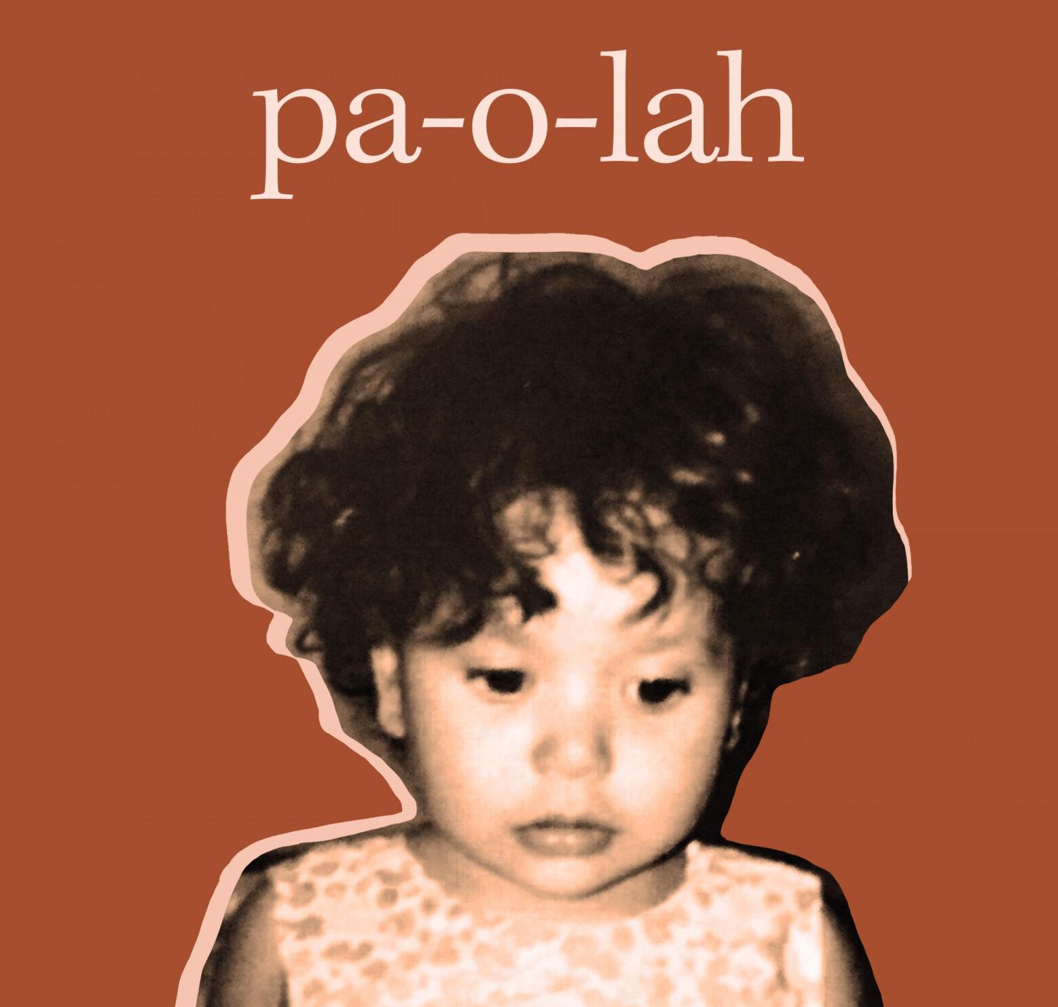 Movie poster with cut-out photo of artist as toddler pasted against a brunt orange background with title pa-o-lah