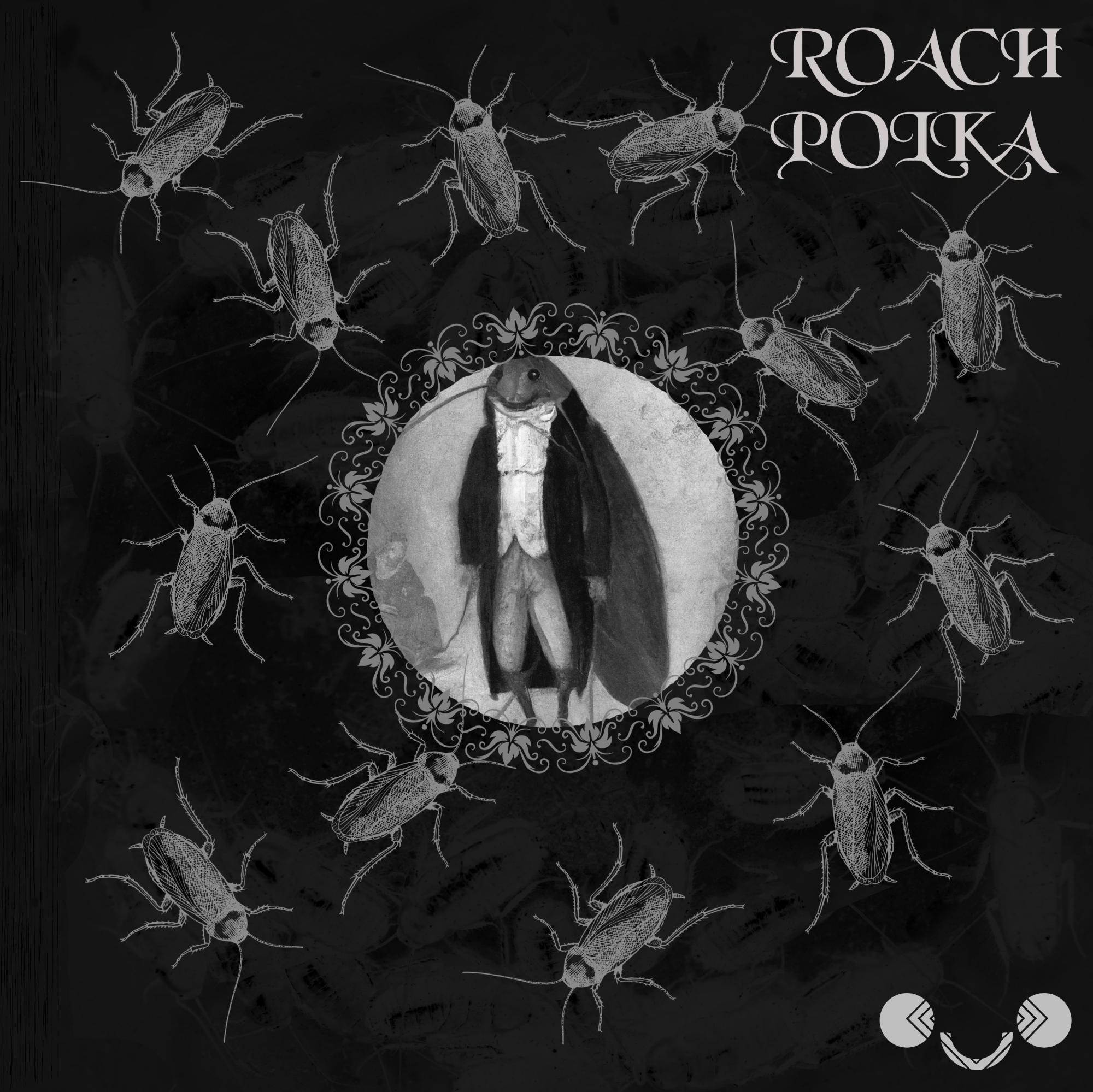 ROACH POLKA