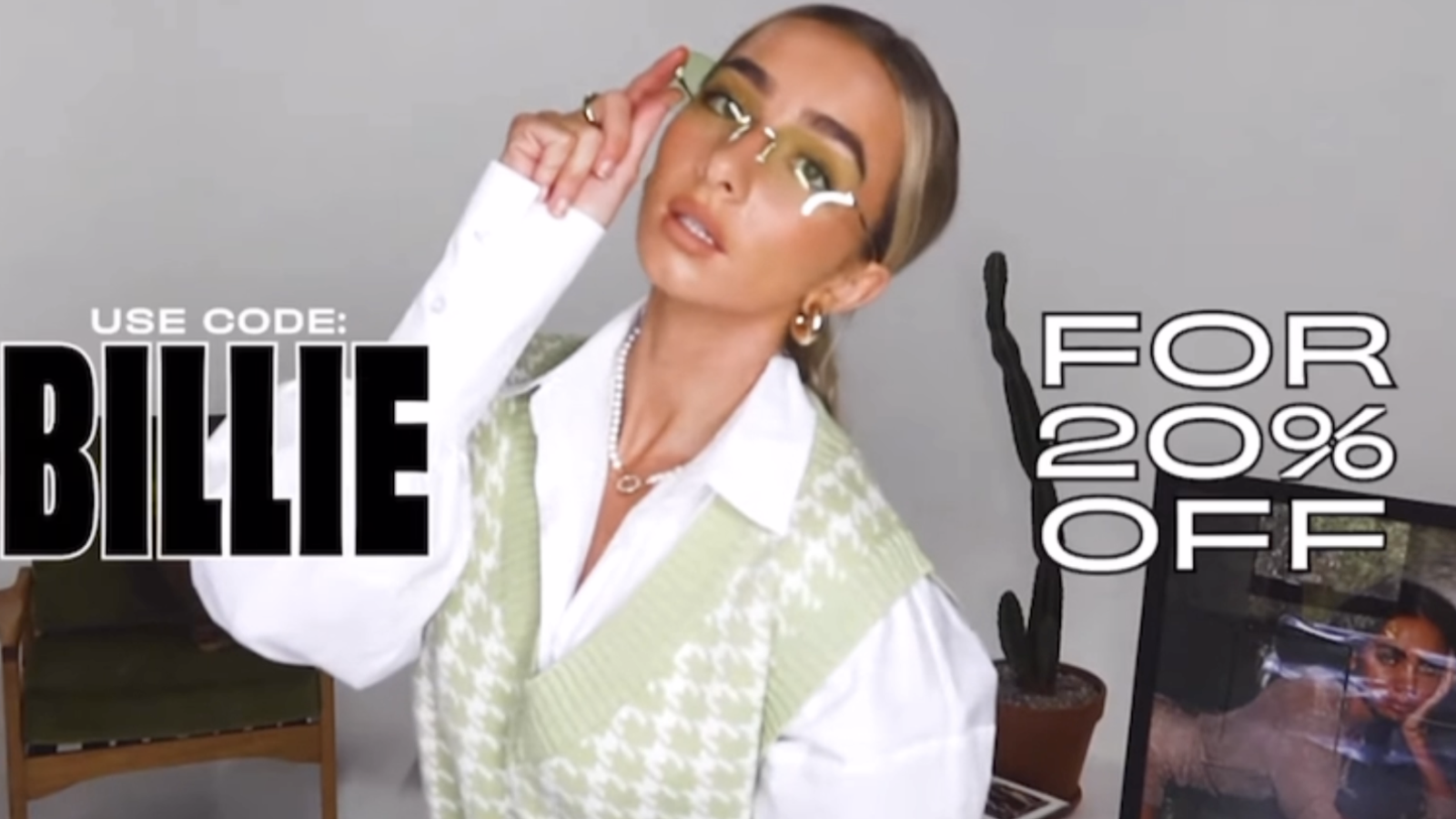 This image illustrates an ad of a woman showing off her green sunglasses. The text on the right of the photo states “use code BILLIE” and the text on the left states, “For 20% off”.