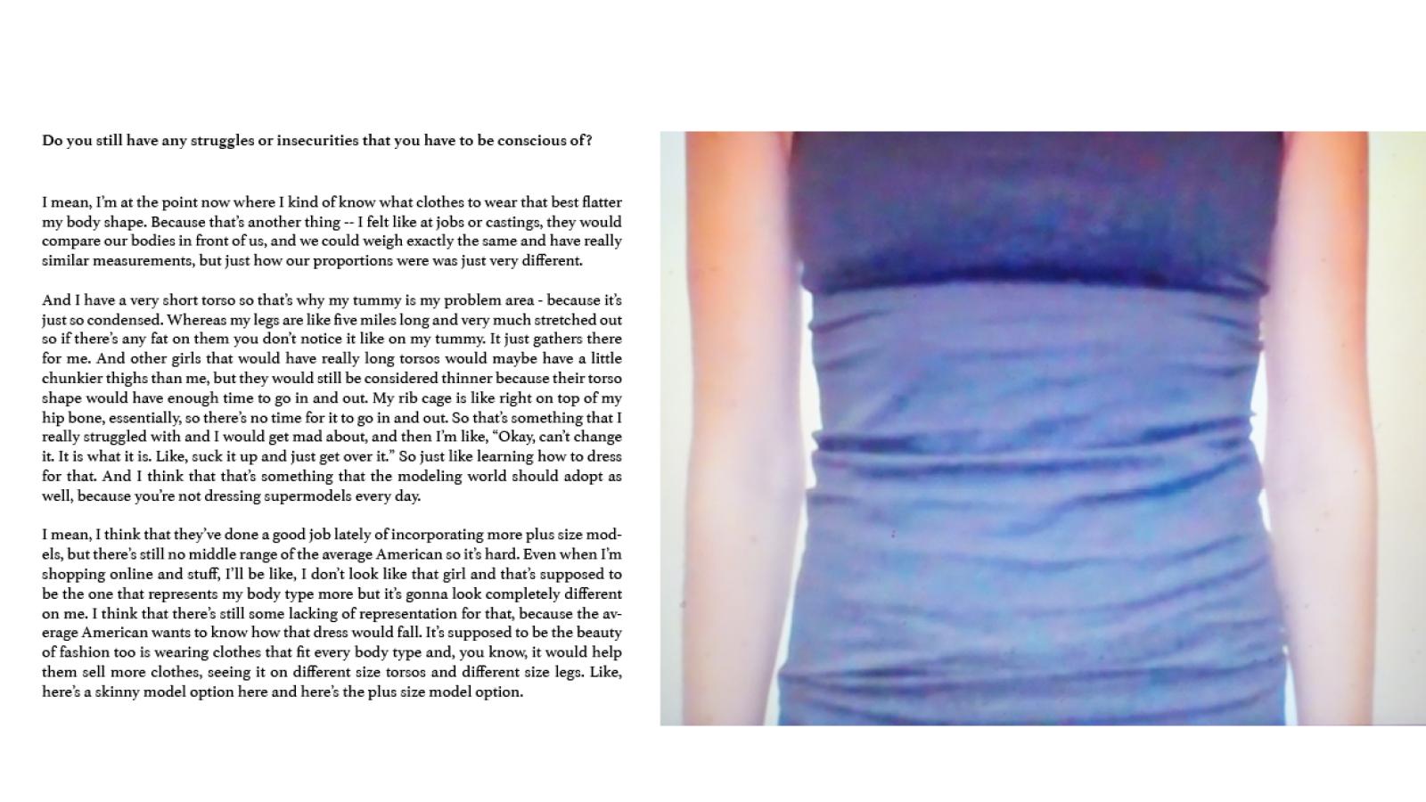 Page 18 depicts a pixelated image of Taylor’s torso straight-on with her arms by her side. This image focuses the viewer’s attention to the small size of her waist in order to exemplify the absurdity of her many experiences where she has been told otherwise.