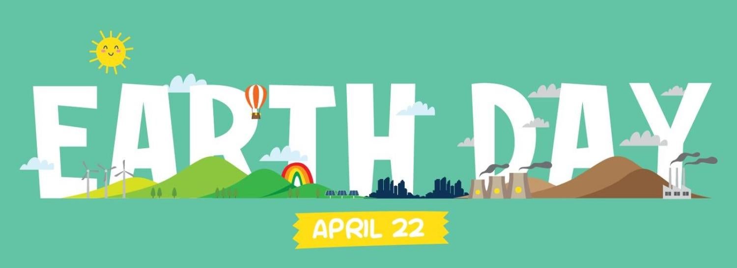 Earth Day banner with clean environment on left, industrial on right, April 22nd below main text.