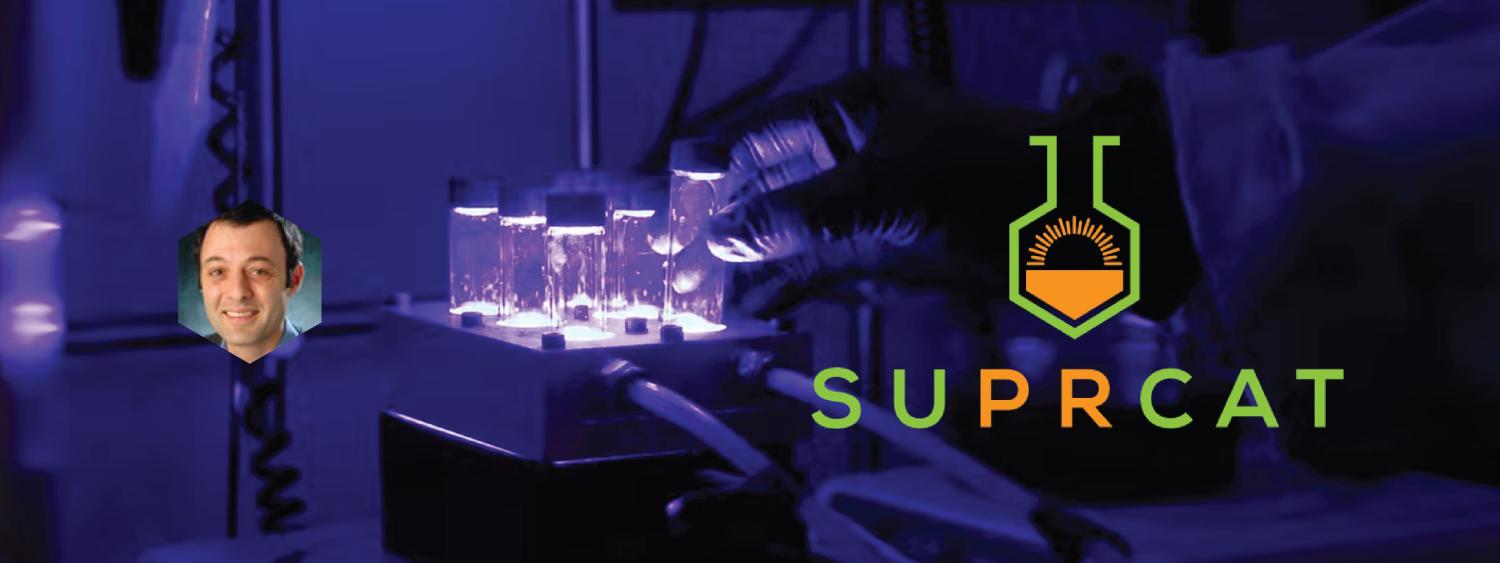 SUPRCAT logo, and profile picture of Niels Damrauer, over a background of a researcher placing a vial in a photo-reactor