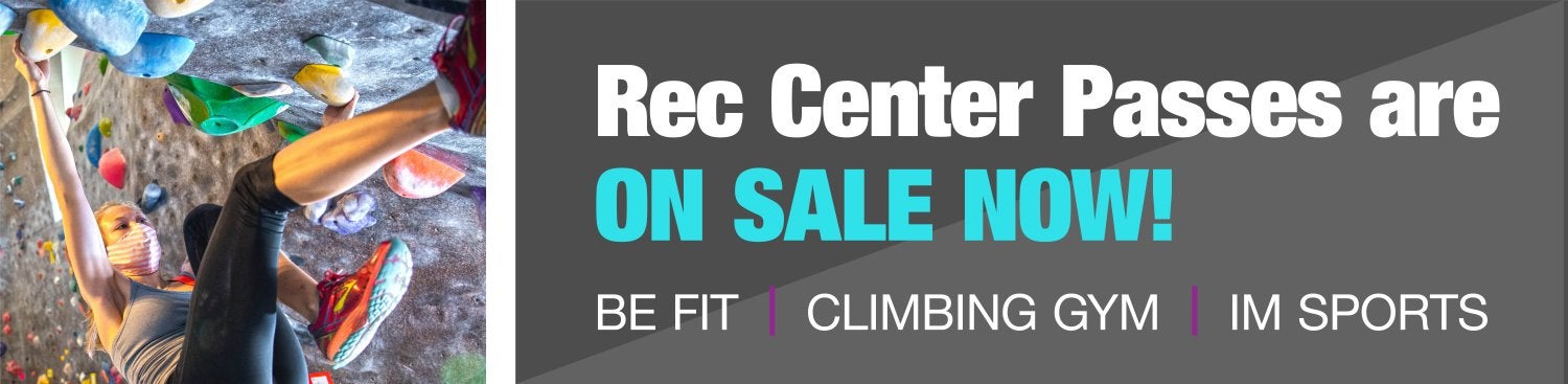 woman climbing and the text "rec center passes are now on sale"