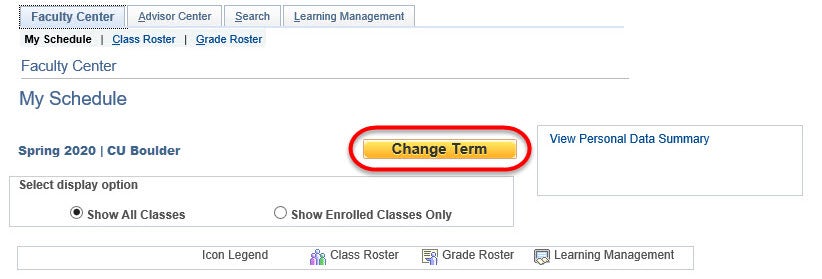 On your Faculty Center's My Schedule page, click "Change Term."