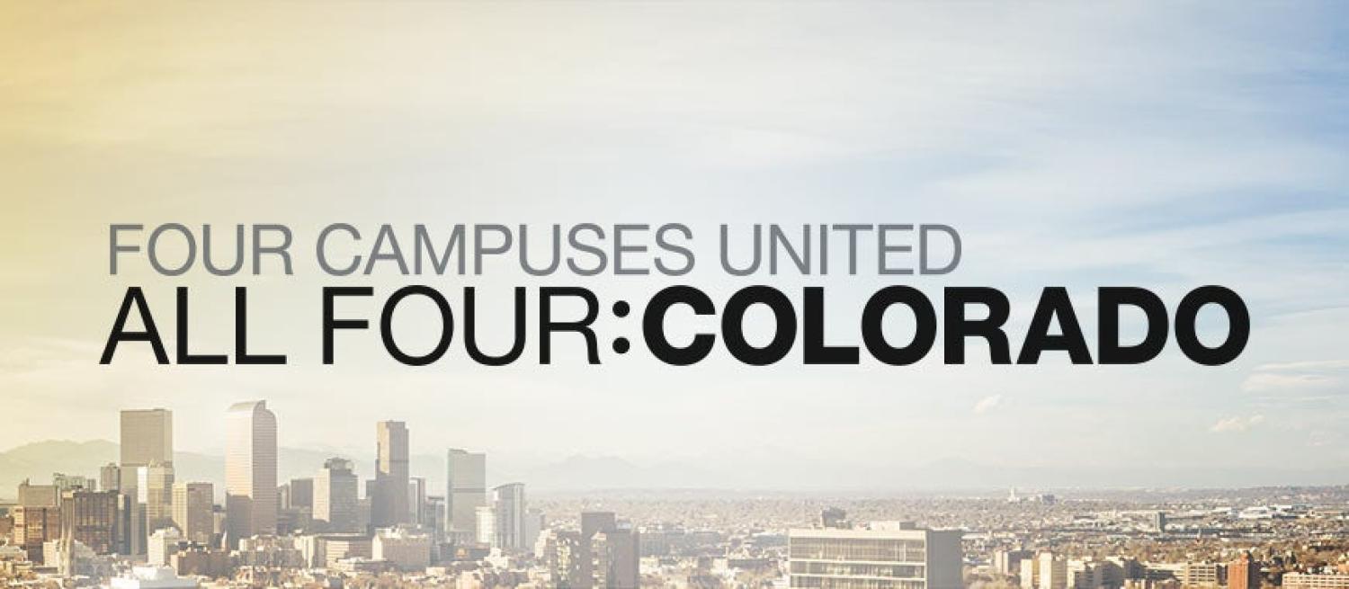 Four campuses united: All four Colorado