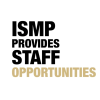 ISMP Provides Staff Opportunities