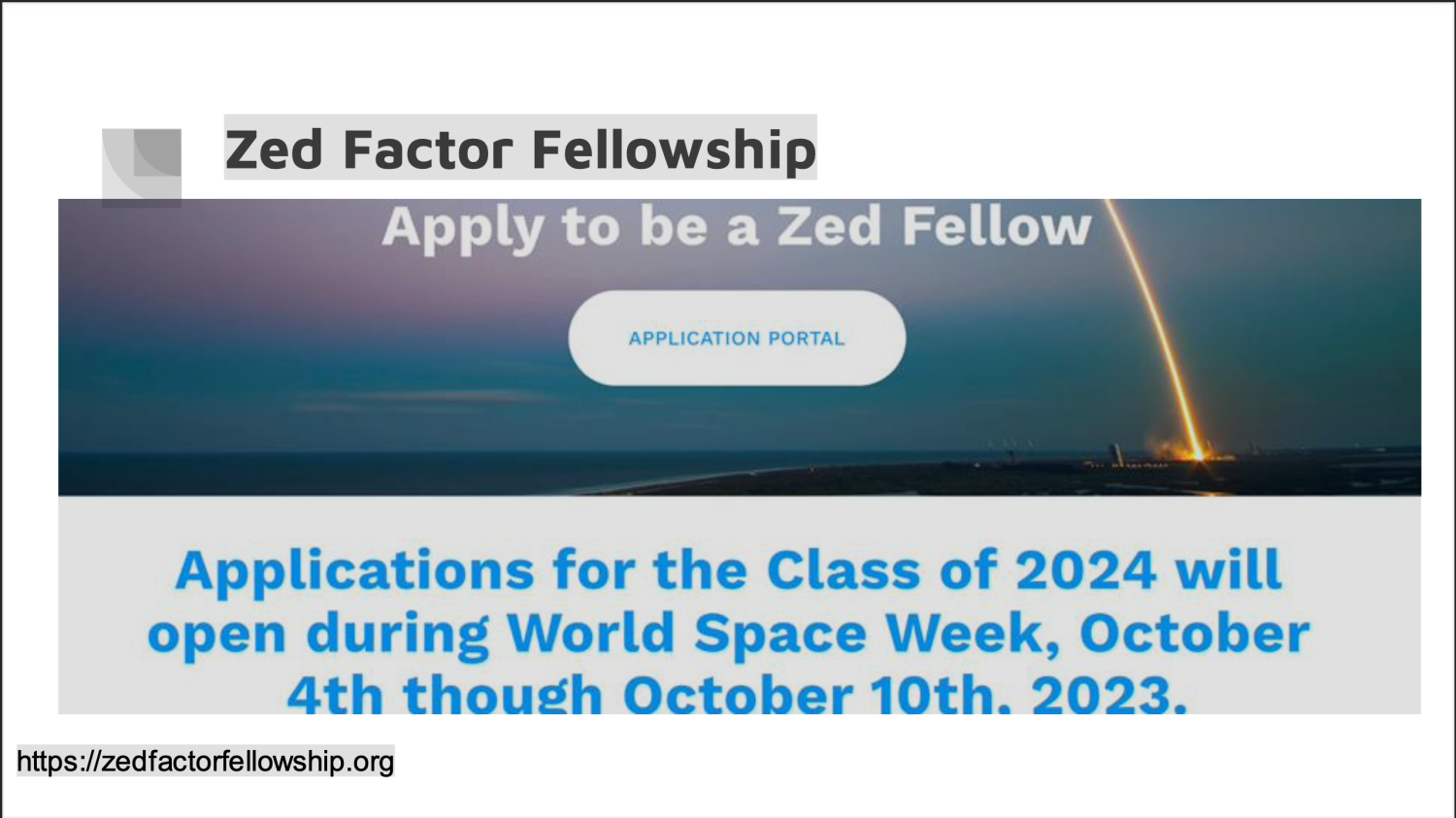 Zed Factor fellowship